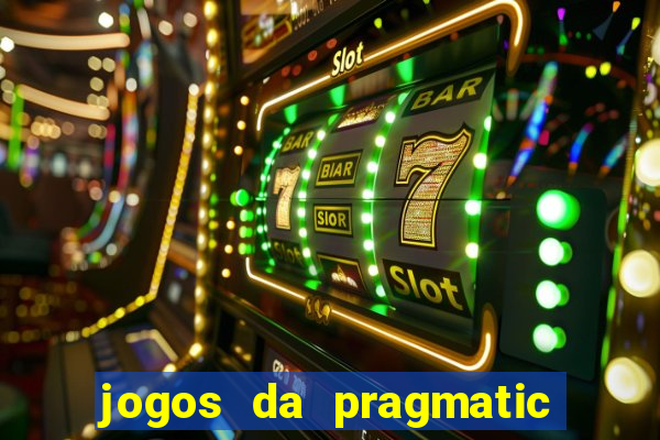 jogos da pragmatic que pagam bem