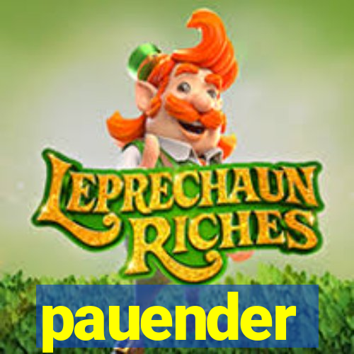 pauender