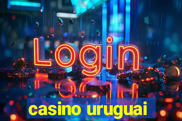 casino uruguai