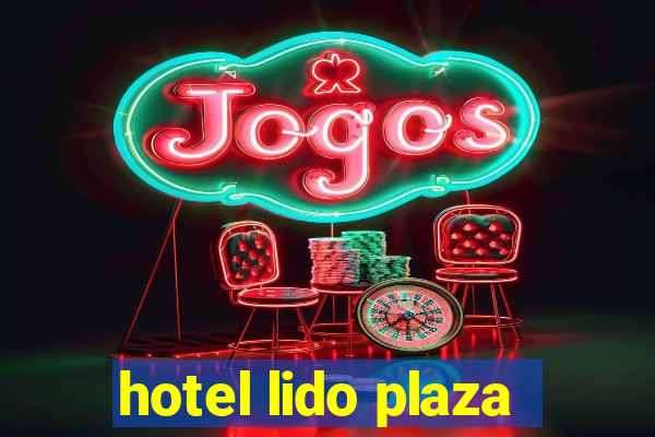 hotel lido plaza