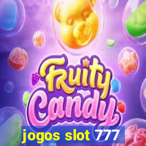 jogos slot 777