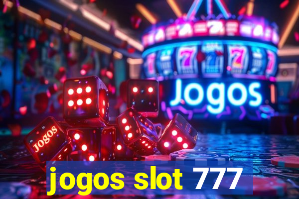 jogos slot 777