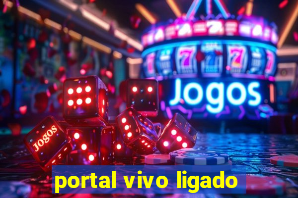 portal vivo ligado