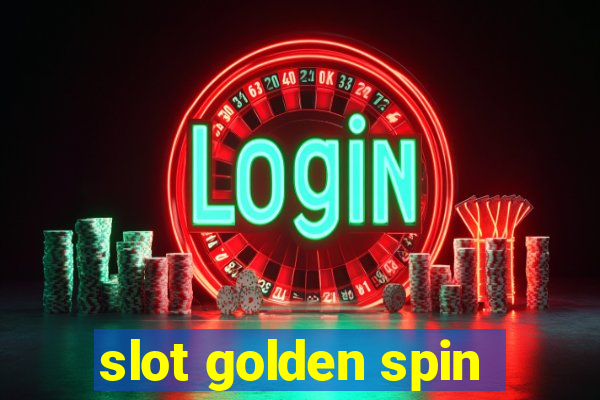 slot golden spin