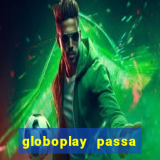 globoplay passa jogo de futebol