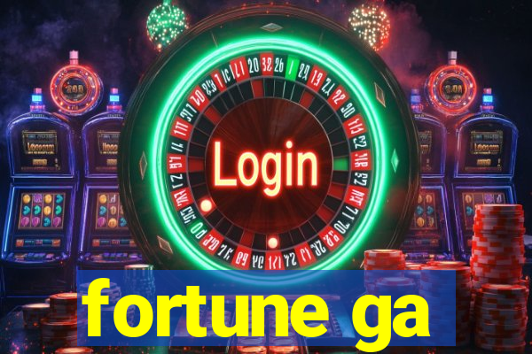 fortune ga