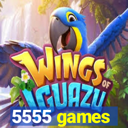 5555 games