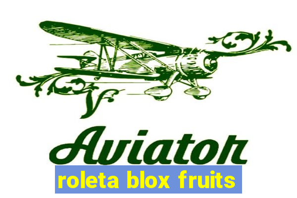 roleta blox fruits