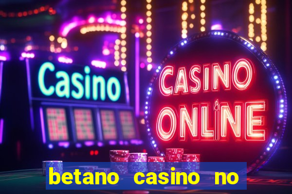 betano casino no deposit bonus