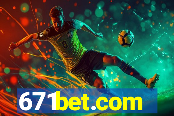 671bet.com