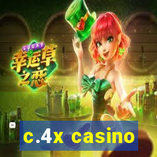 c.4x casino