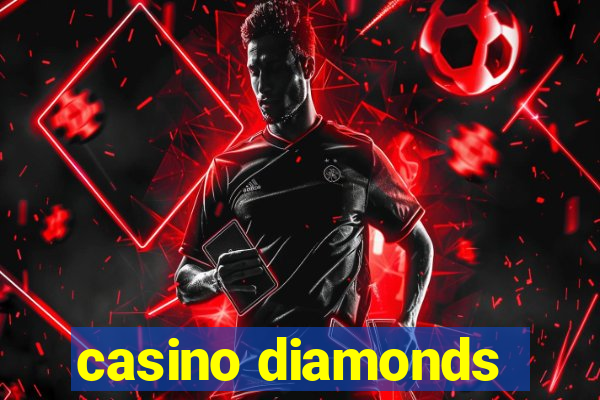 casino diamonds