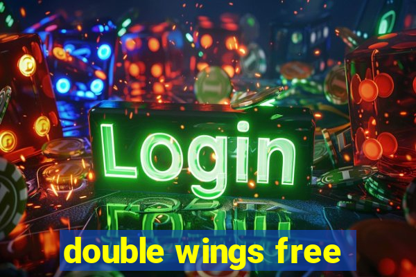 double wings free