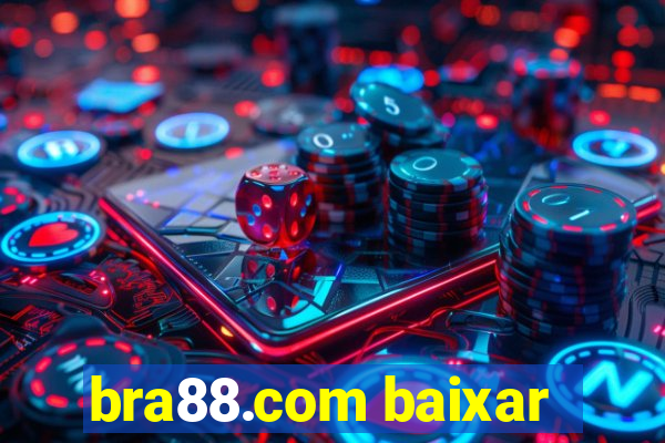 bra88.com baixar