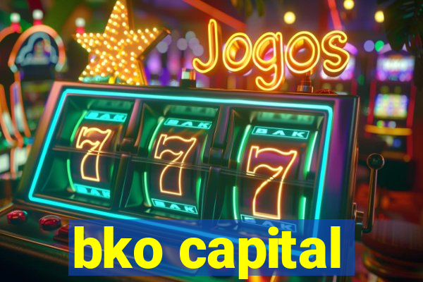 bko capital