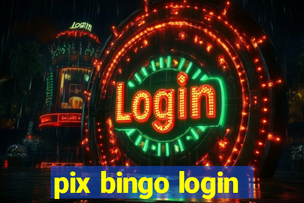 pix bingo login