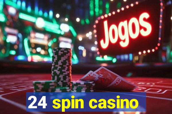 24 spin casino