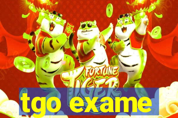 tgo exame