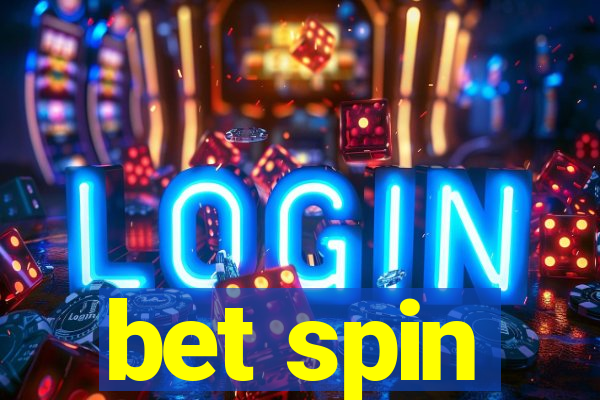 bet spin