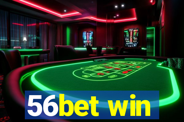 56bet win