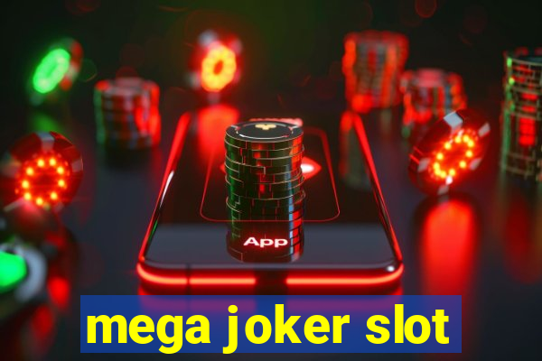 mega joker slot