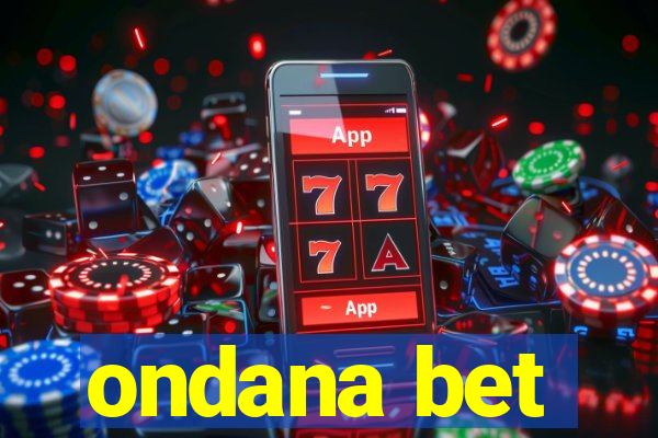 ondana bet