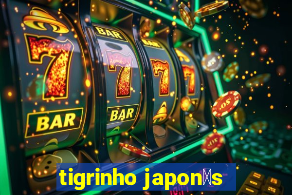 tigrinho japon锚s