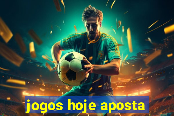 jogos hoje aposta