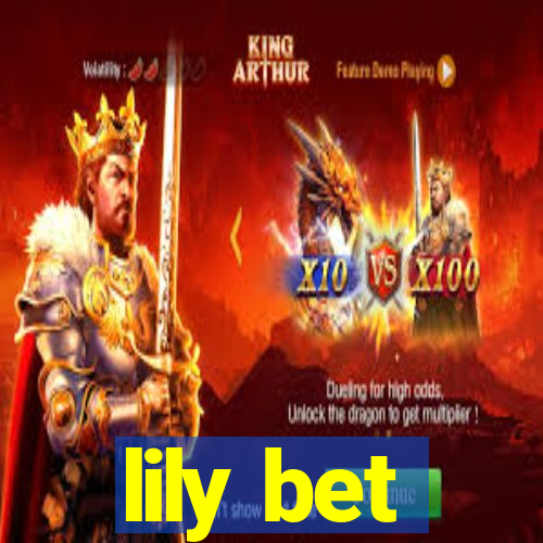 lily bet