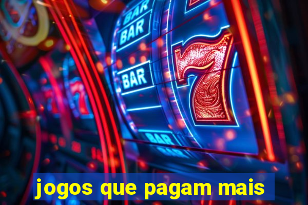 jogos que pagam mais