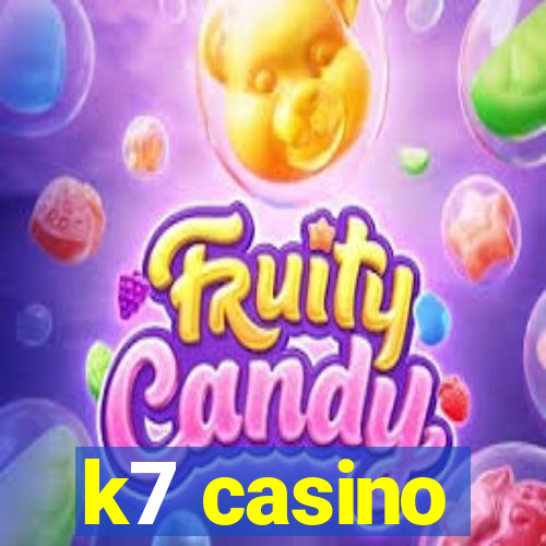 k7 casino