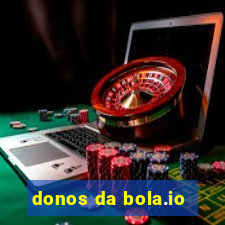 donos da bola.io