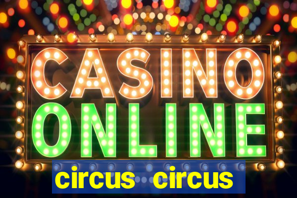 circus circus casino and hotel