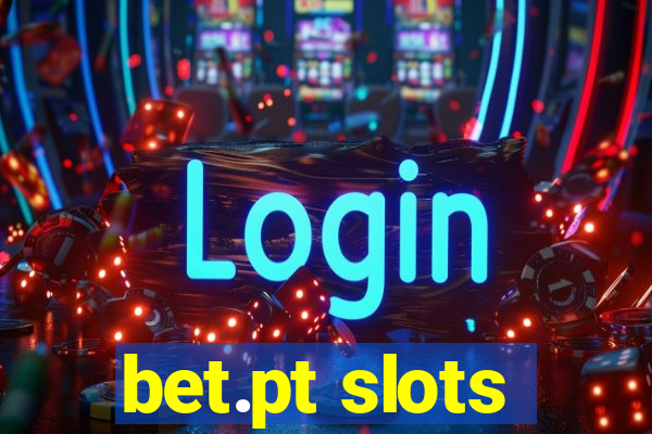 bet.pt slots