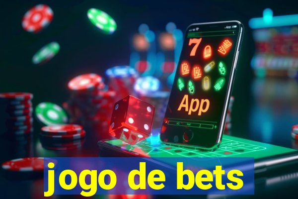 jogo de bets