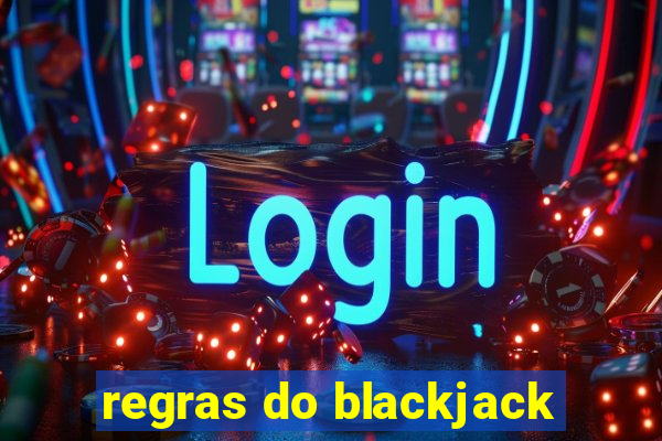 regras do blackjack