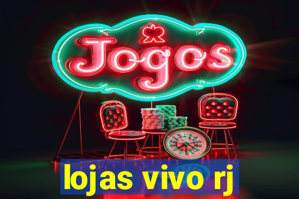 lojas vivo rj