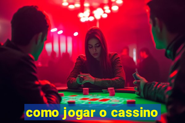 como jogar o cassino