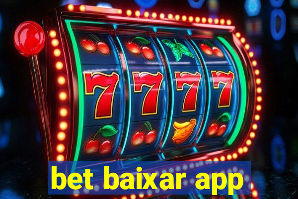 bet baixar app