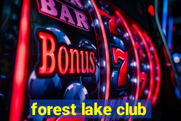 forest lake club