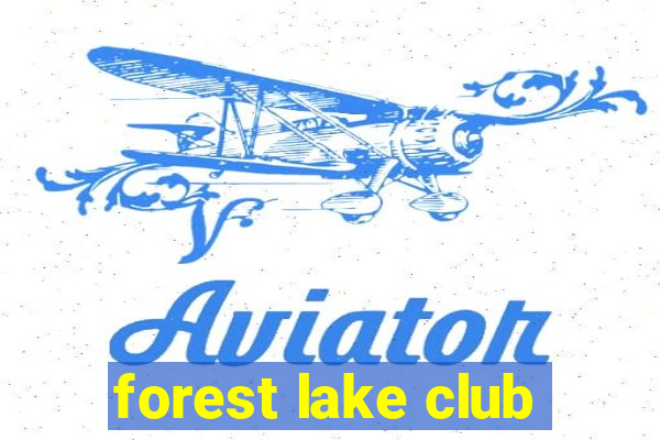 forest lake club