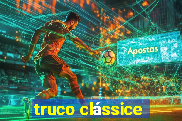 truco clássice