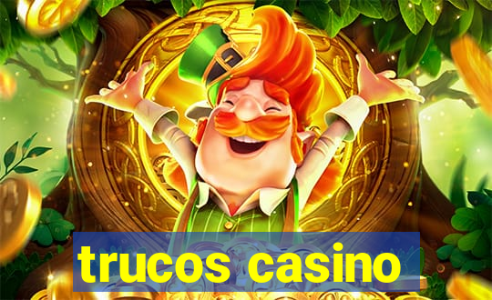 trucos casino