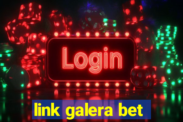 link galera bet