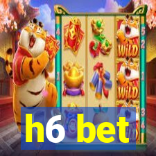 h6 bet