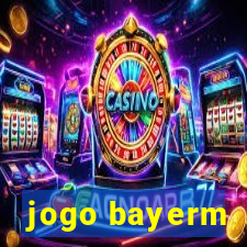 jogo bayerm