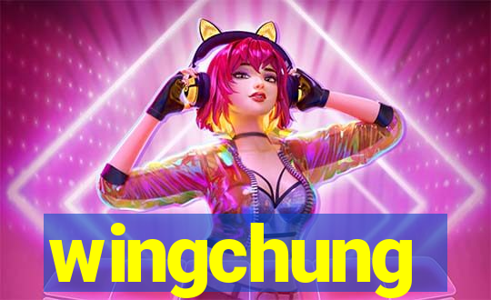 wingchung