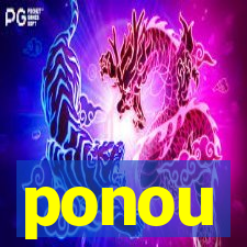 ponou