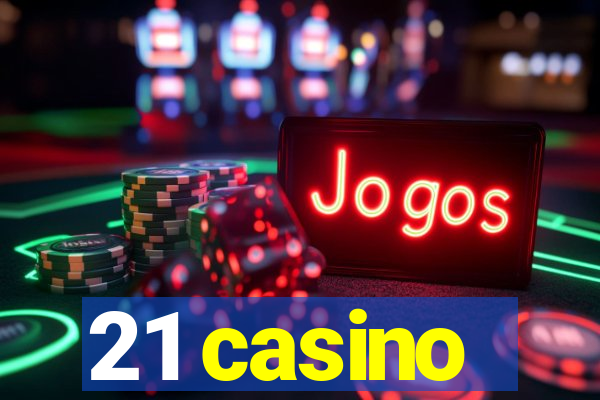 21 casino