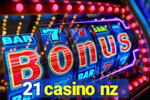 21 casino nz